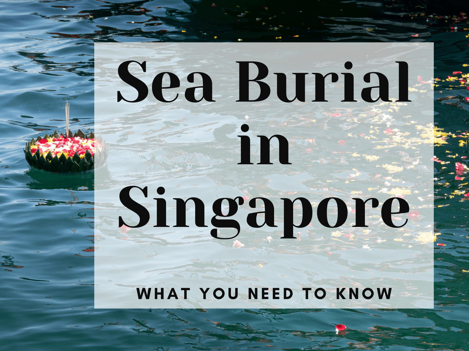 Sea Burial Singapore